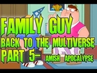 Family Guy Back To The Multiverse - Part 5 - Amish Apocalypse