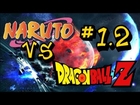 Ultimate Fan Fights Dragon Ball Z Vs Naruto: Episode 1.2 