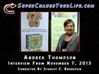 Stanley Bronstein Interviews Andrea Thompson - SuperChangeYourLife.com