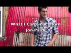 What I Can't Put Down by Jon Pardi
