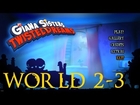 Giana Sisters Twisted Dreams World 2-3