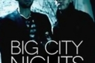 Big City Nights - Cosmo Klein & Tim Royko (Music Video)