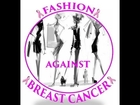 FASHION AGAINST BREAST CANCER VIDEO 2x