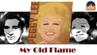 Peggy Lee - My Old Flame (HD) Officiel Seniors Musik