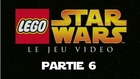 Lego star wars I : Le jeu vidéo - partie 6 [HD][PC]